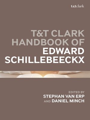 cover image of T&T Clark Handbook of Edward Schillebeeckx